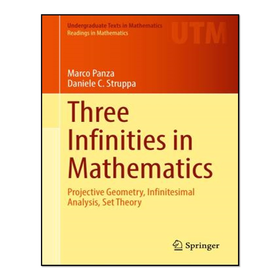 کتاب Three Infinities in Mathematics اثر Marco Panza and Daniele C. Struppa انتشارات آوای مؤلف