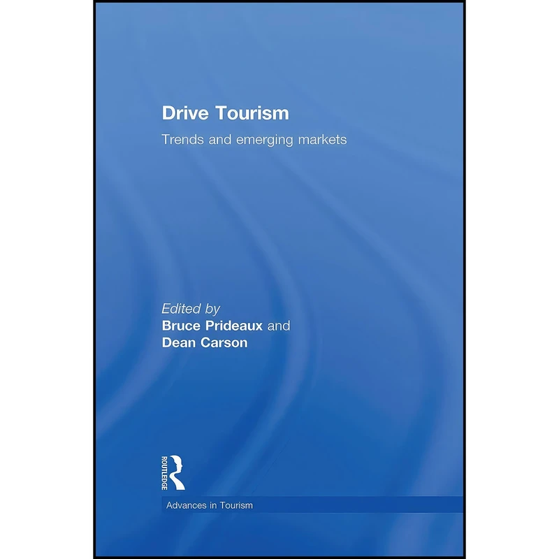 کتاب Drive Tourism اثر Bruce Prideaux and Dean Carson انتشارات بله