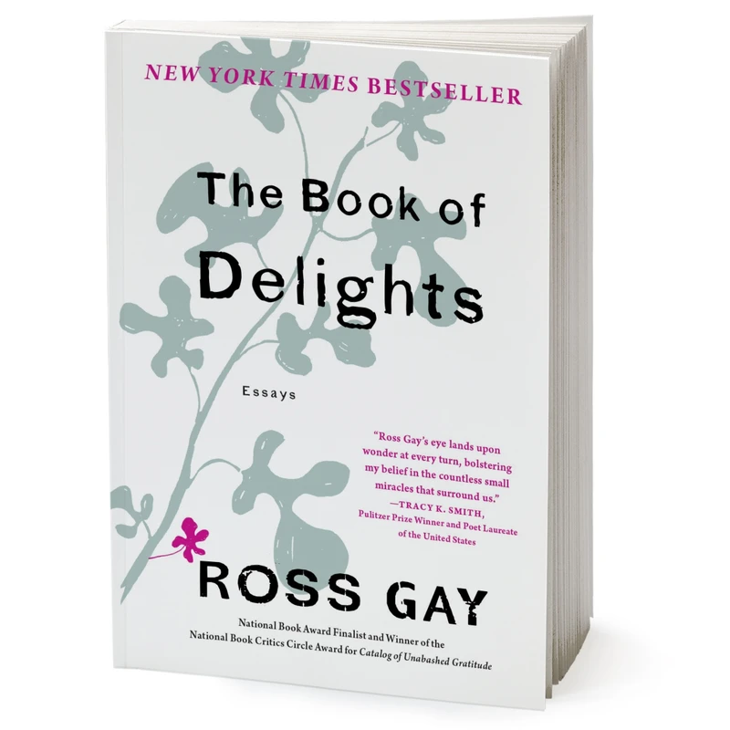 کتاب The Book of Delights اثر Ross Gay انتشارات Workman Publishing