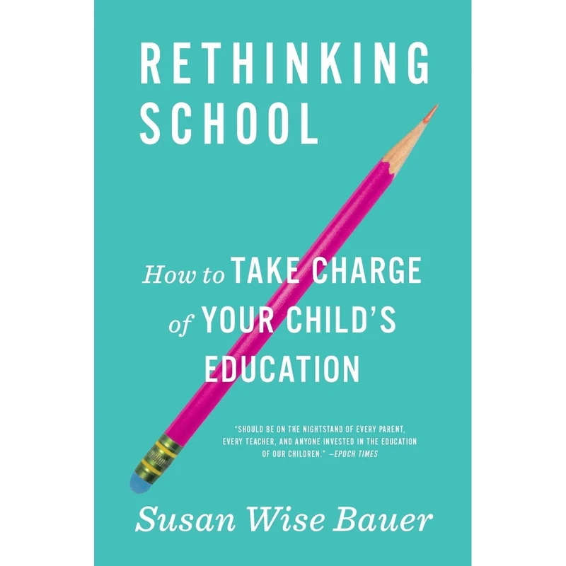 کتاب Rethinking School اثر Susan Wise Bauer انتشارات W. W. Norton & Company
