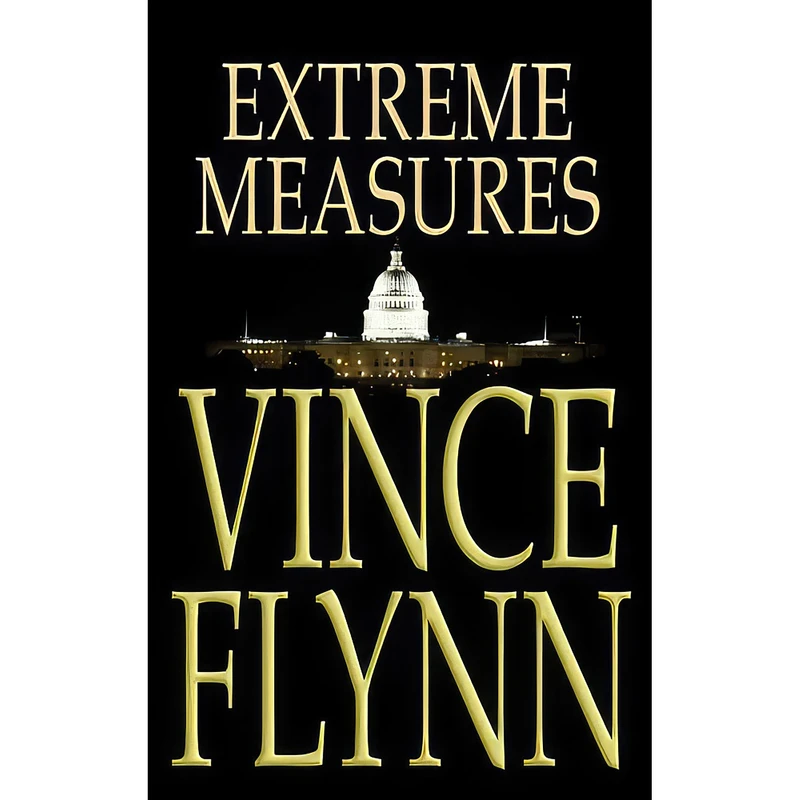 کتاب Extreme Measures  اثر Vince Flynn and George Jacobs انتشارات Center Point Pub