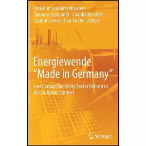 کتاب Energiewende Made in Germany; اثر جمعي از نويسندگان انتشارات Springer