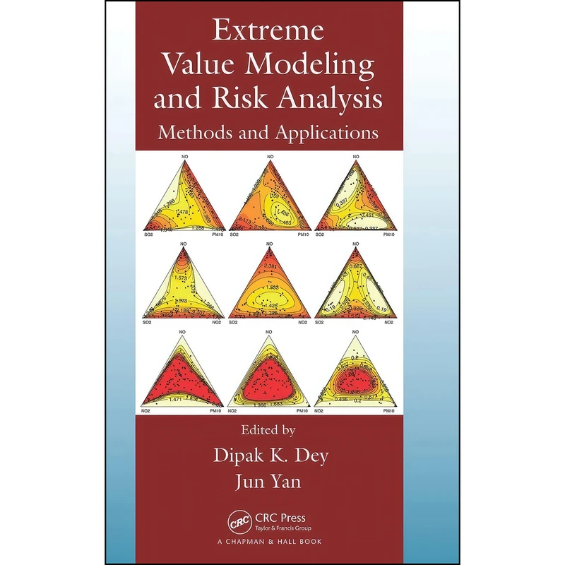 کتاب Extreme Value Modeling and Risk Analysis اثر Dipak K. Dey and Jun Yan انتشارات Chapman and Hall/CRC