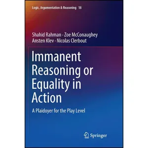 کتاب Immanent Reasoning or Equality in Action اثر جمعی از نویسندگان انتشارات تازه ها