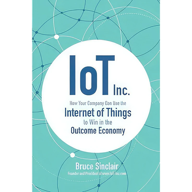 کتاب IoT Inc اثر Bruce Sinclair انتشارات McGraw Hill