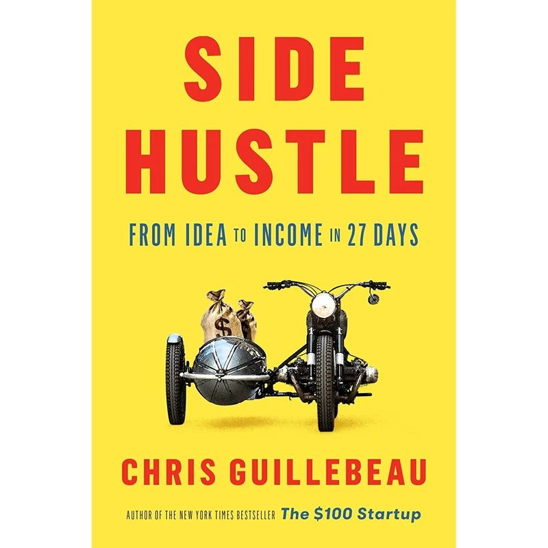 کتاب Side Hustle اثر Chris Guillebeau انتشارات Currency