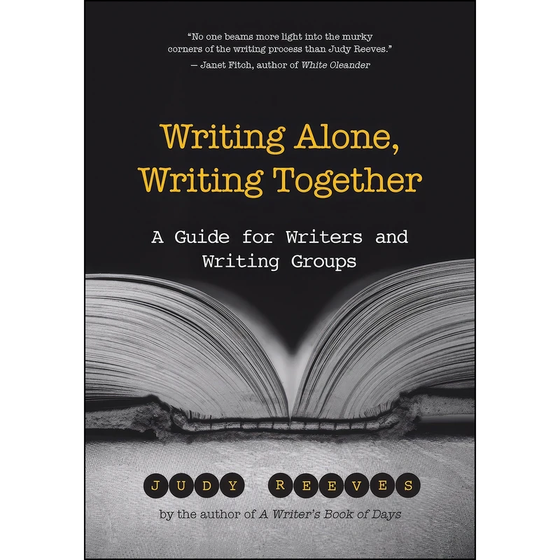 کتاب Writing Alone, Writing Together اثر Judy Reeves انتشارات New World Library