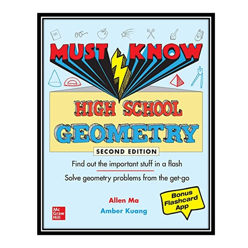 کتاب Must Know High School Geometry اثر Allen Ma AND Amber Kuang انتشارات مؤلفین طلایی