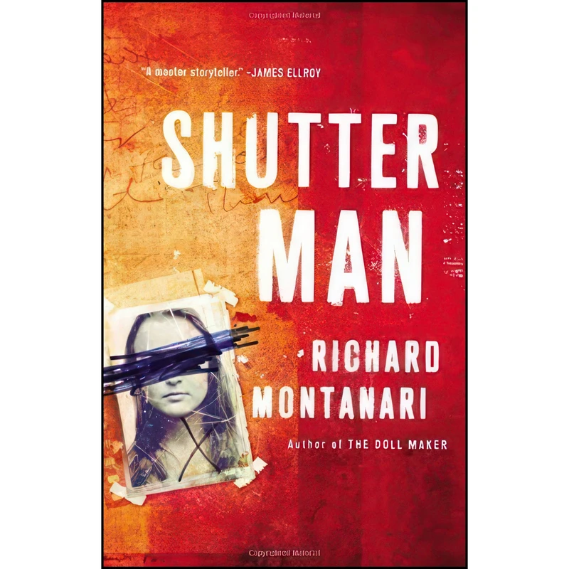 کتاب Shutter Man اثر Richard Montanari انتشارات Mulholland Books