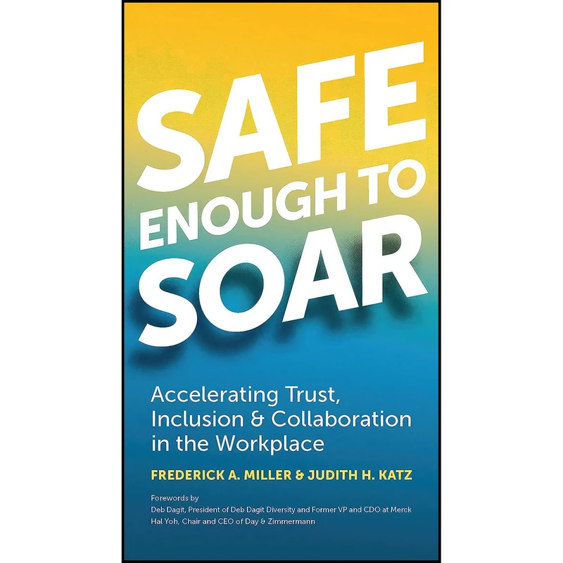 کتاب Safe Enough to Soar اثر جمعي از نويسندگان انتشارات Berrett-Koehler Publishers
