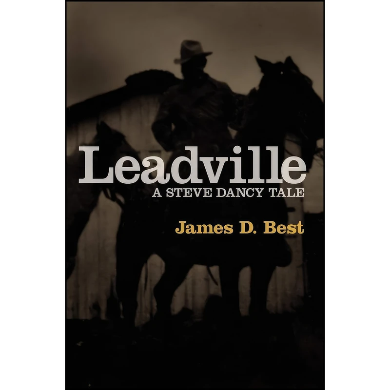 کتاب Leadville  اثر James D. Best انتشارات تازه ها