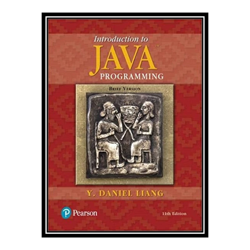 کتاب 	 Introduction to Java programming : brief version اثر Y. Daniel Liang انتشارات مؤلفین طلایی