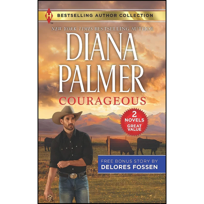 کتاب Courageous & The Deputy Gets Her Man  اثر Diana Palmer and Delores Fossen انتشارات Harlequin Bestselling Author Collection
