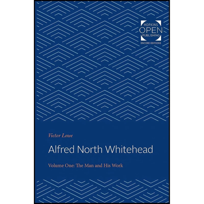 کتاب Alfred North Whitehead اثر Victor Lowe انتشارات Johns Hopkins University Press