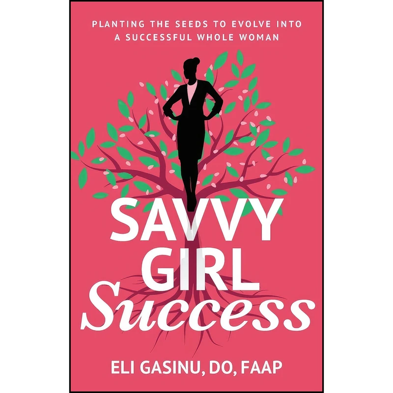 کتاب SavvyGirl Success اثر Eli Gasinu انتشارات Purposely Created Publishing Group