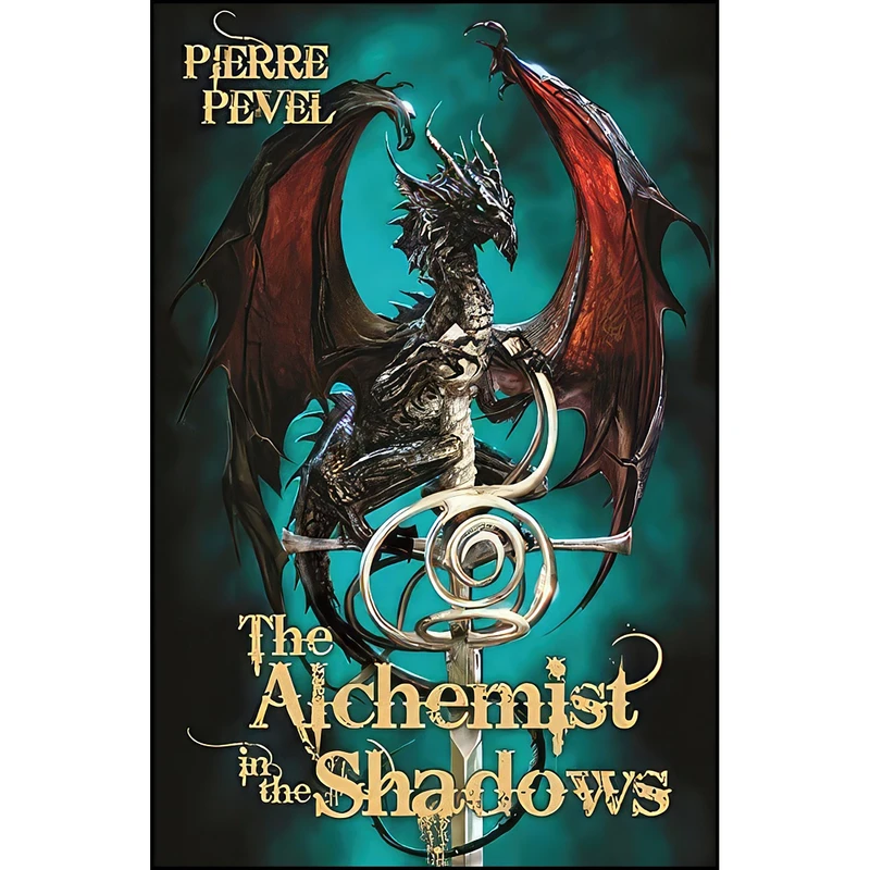 کتاب The Alchemist in the Shadows اثر Pierre Pevel انتشارات Gollancz