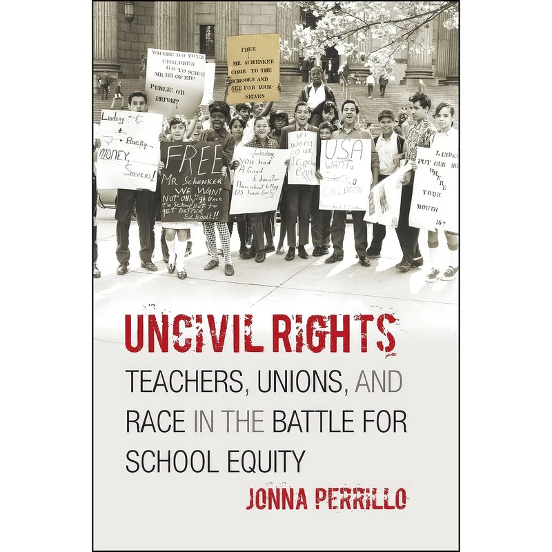 کتاب Uncivil Rights اثر Jonna Perrillo انتشارات University of Chicago Press