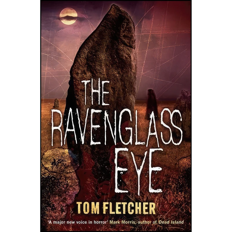 کتاب The Ravenglass Eye اثر Tom Fletcher انتشارات Jo Fletcher Books