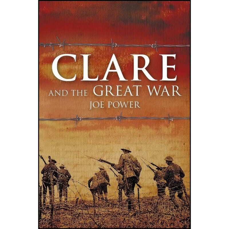 کتاب Clare and the Great War اثر Joe Power انتشارات تازه ها