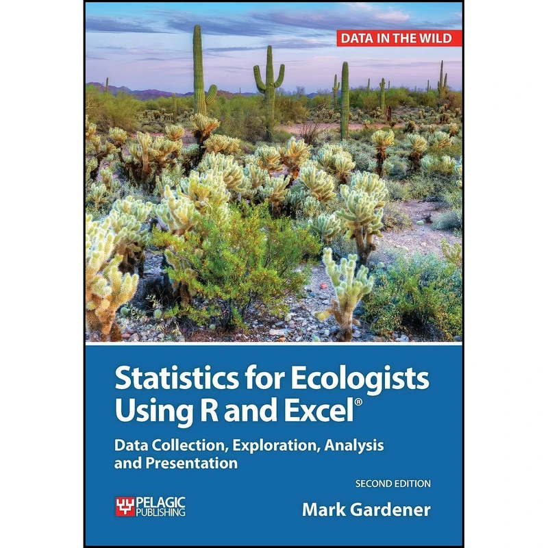 کتاب Statistics for Ecologists Using R and Excel اثر Mark Gardener انتشارات Pelagic Publishing