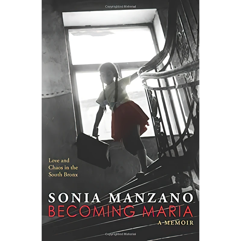 کتاب Becoming Maria اثر Sonia Manzano انتشارات Scholastic Press