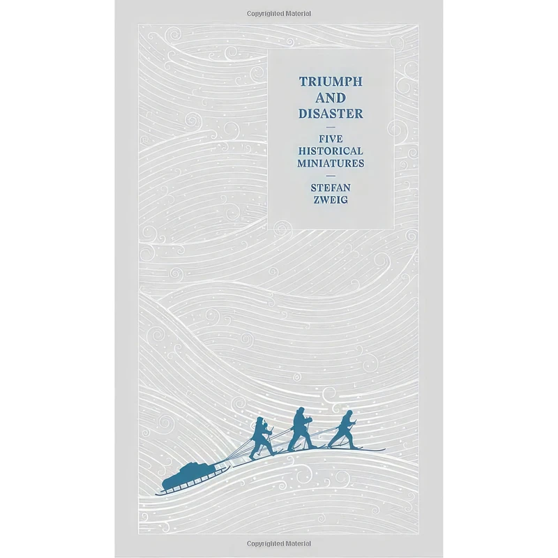 کتاب Triumph and Disaster اثر Stefan Zweig and Anthea Bell انتشارات Pushkin Press