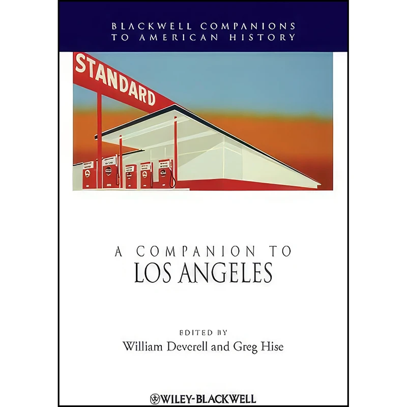 کتاب A Companion to Los Angeles اثر William Deverell and Greg Hise انتشارات Wiley-Blackwell