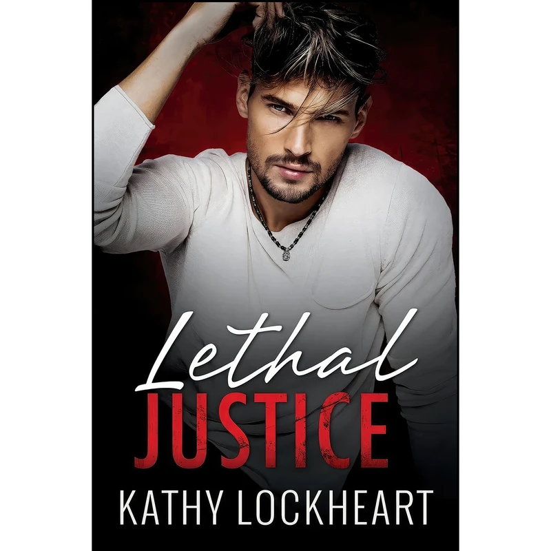 کتاب Lethal Justice اثر Kathy Lockheart انتشارات تازه ها