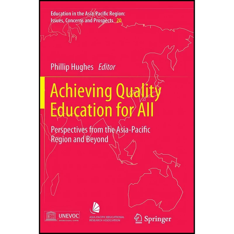 کتاب Achieving Quality Education for All اثر Phillip Hughes انتشارات Springer