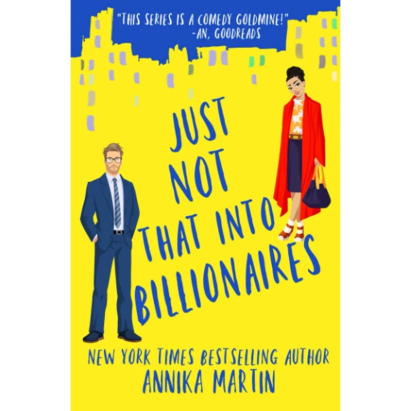 کتاب Just Not That Into Billionaires  اثر Annika Martin انتشارات تازه ها
