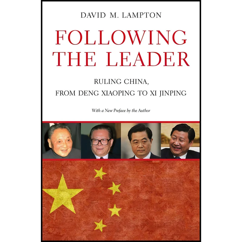 کتاب Following the Leader اثر David M. Lampton انتشارات University of California Press