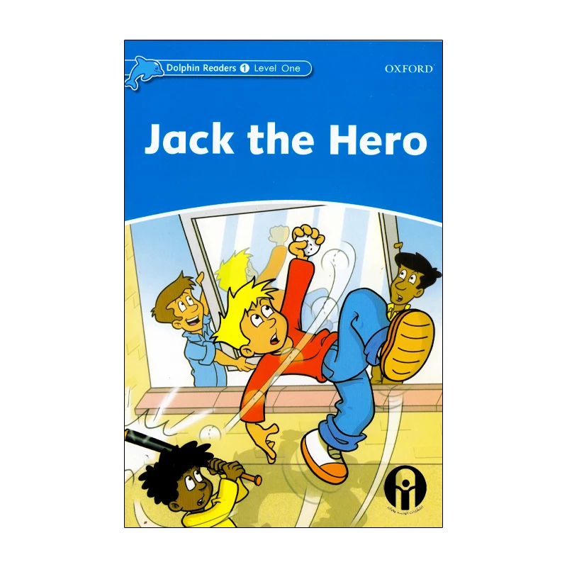 کتاب Dolphin Readers Level One Jack The Hero اثر جمعی از نویسندگان انتشارات الوندپویان