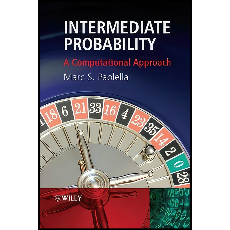 کتاب Intermediate Probability اثر Marc S. Paolella انتشارات Wiley-Interscience