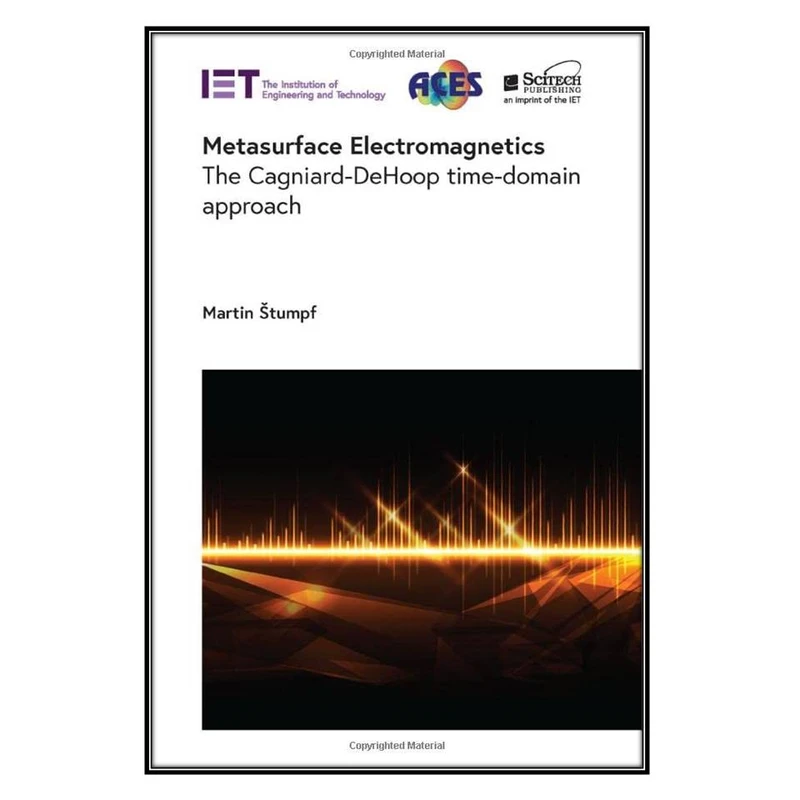  کتاب Metasurface Electromagnetics اثر Martin Štumpf انتشارات مؤلفين طلايي