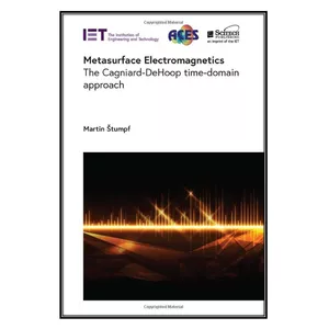  کتاب Metasurface Electromagnetics اثر Martin Štumpf انتشارات مؤلفين طلايي