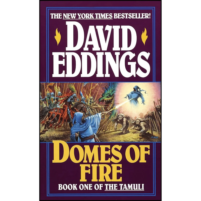 کتاب Domes of Fire  اثر David Eddings انتشارات Del Rey