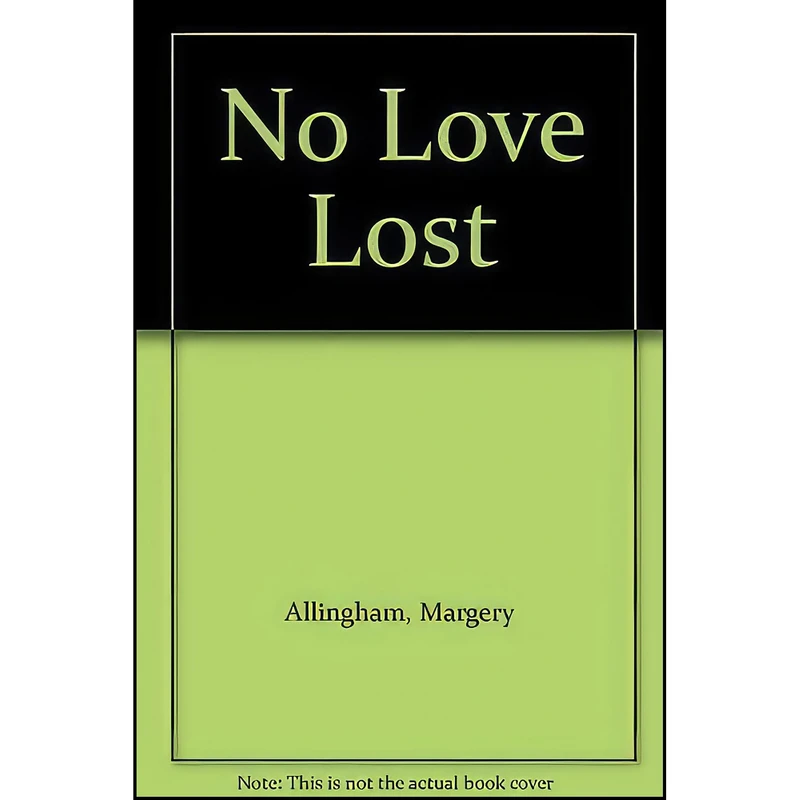 کتاب No Love Lost اثر Margery Allingham انتشارات David & Charles