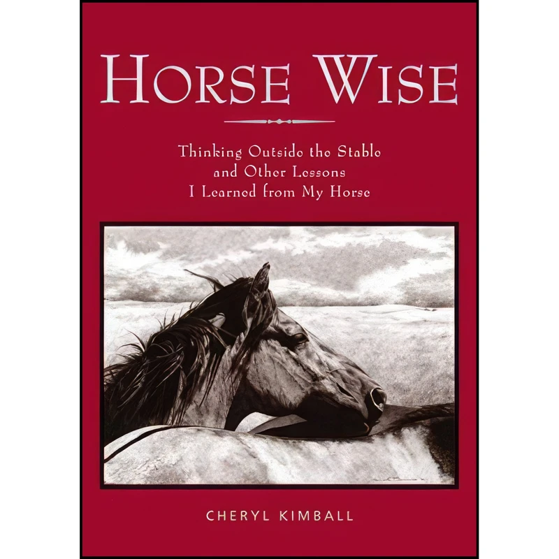 کتاب Horse Wise اثر Cheryl Kimball انتشارات Red Wheel