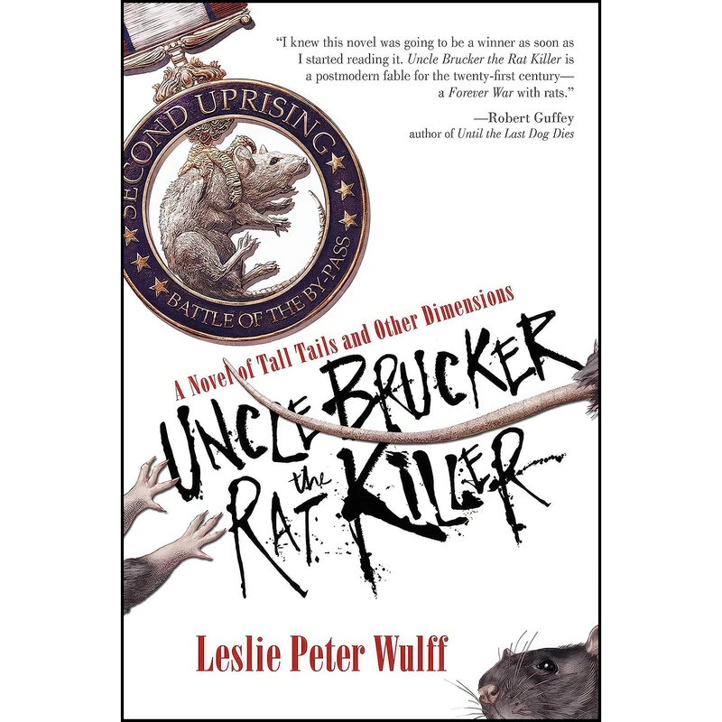 کتاب Uncle Brucker the Rat Killer اثر Leslie Peter Wulff انتشارات Night Shade