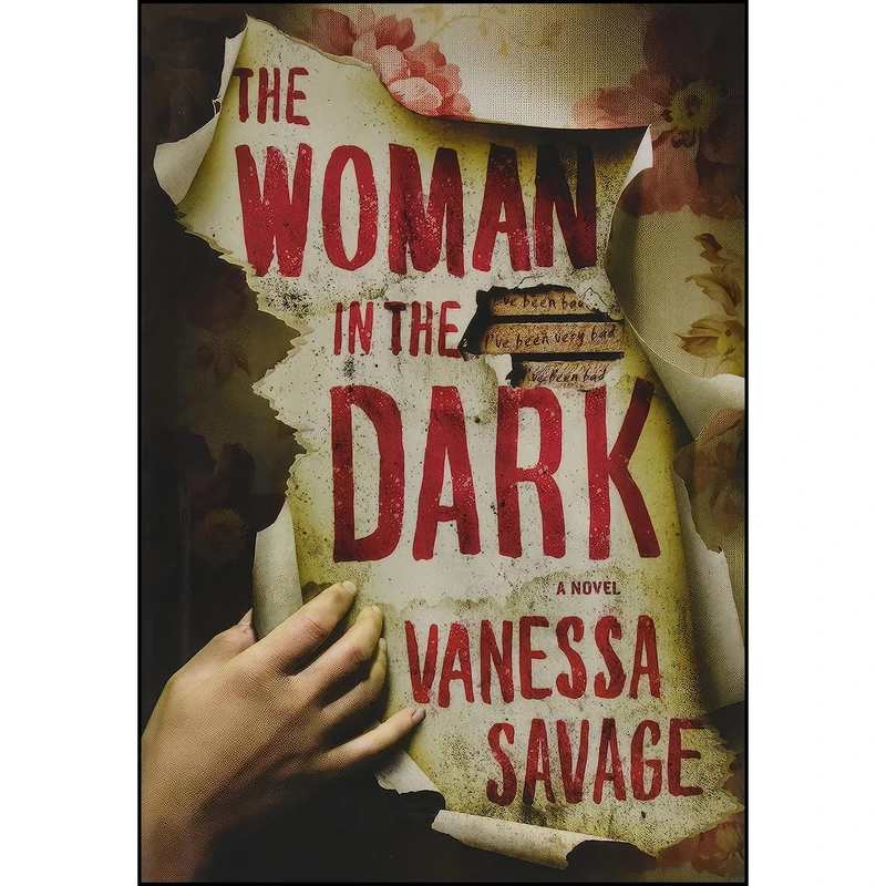 کتاب The Woman in the Dark اثر Vanessa Savage انتشارات Grand Central Publishing