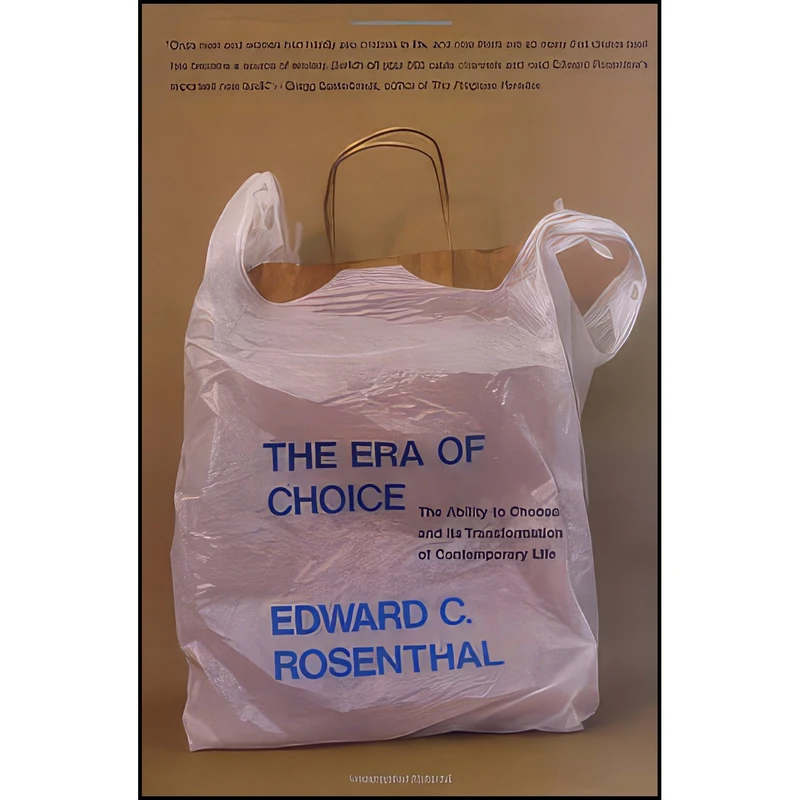 کتاب The Era of Choice اثر Edward C. Rosenthal انتشارات The MIT Press