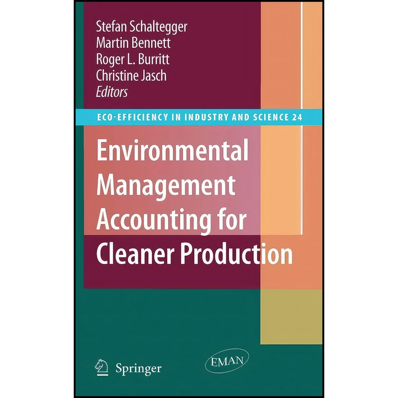 کتاب Environmental Management Accounting for Cleaner Production  اثر جمعي از نويسندگان انتشارات Springer