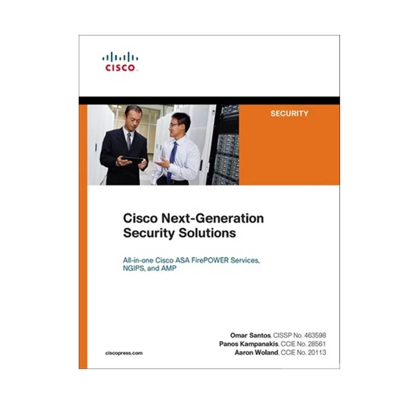 کتاب Cisco Next-Generation Security Solutions اثر جمعی از نویسندگان انتشارات مؤلفین طلایی