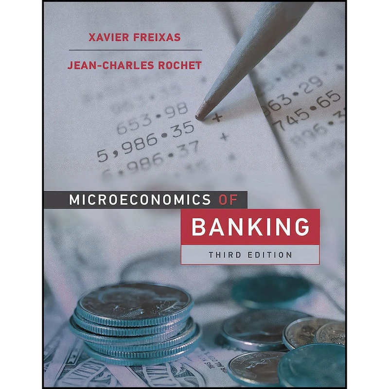 کتاب Microeconomics of Banking  third edition اثر جمعي از نويسندگان انتشارات The MIT Press