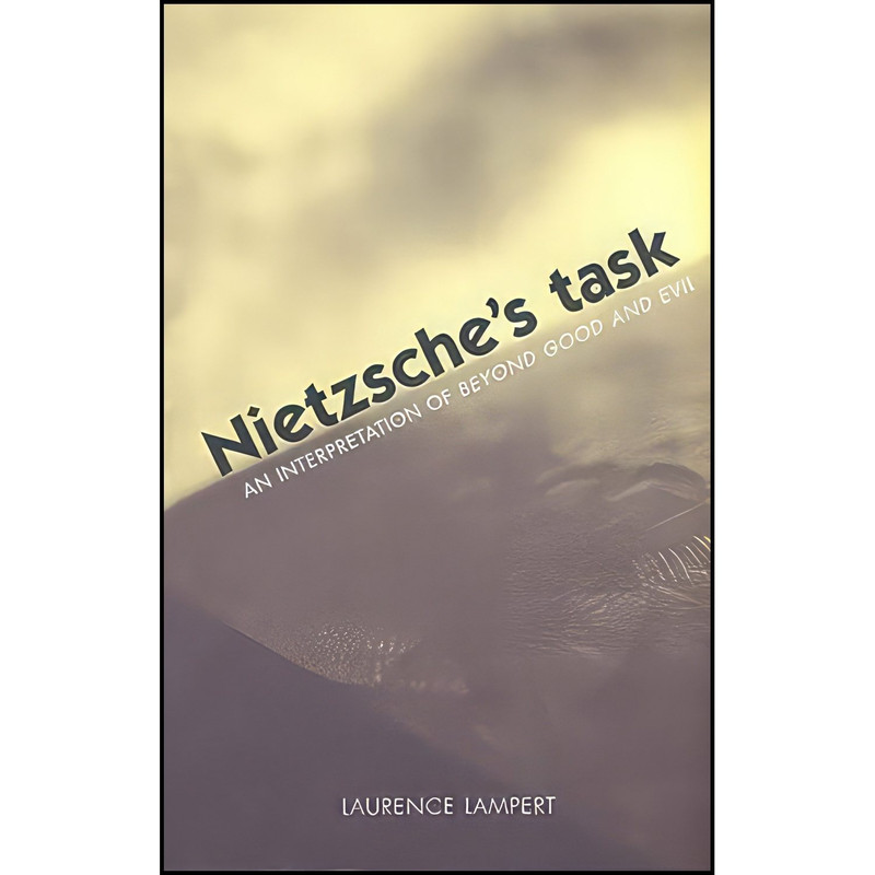 کتاب Nietzsches Task اثر Laurence Lampert انتشارات Yale University Press