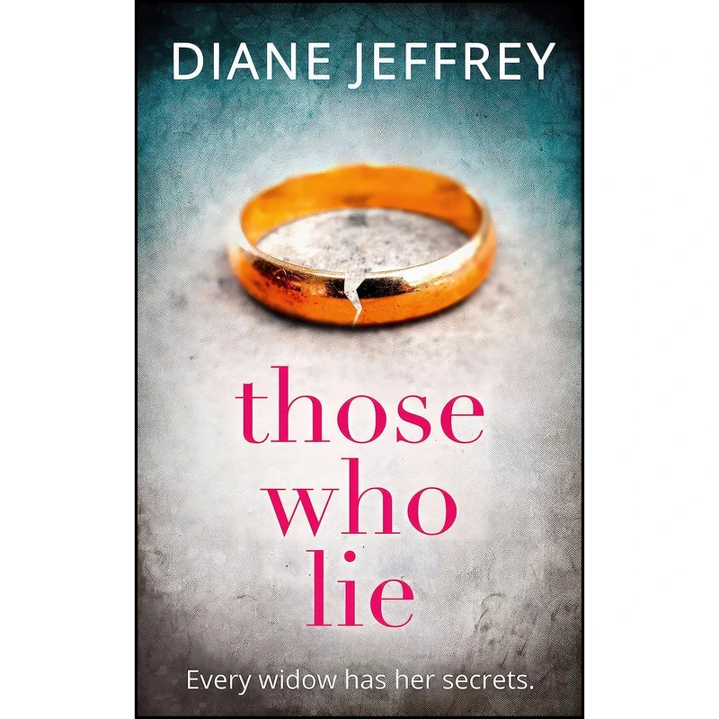 کتاب Those Who Lie اثر Diane Jeffrey انتشارات HQ Digital