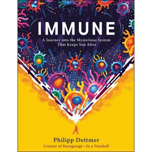 نقد و بررسی کتاب Immune اثر Philipp Dettmer انتشارات Random House توسط خریداران