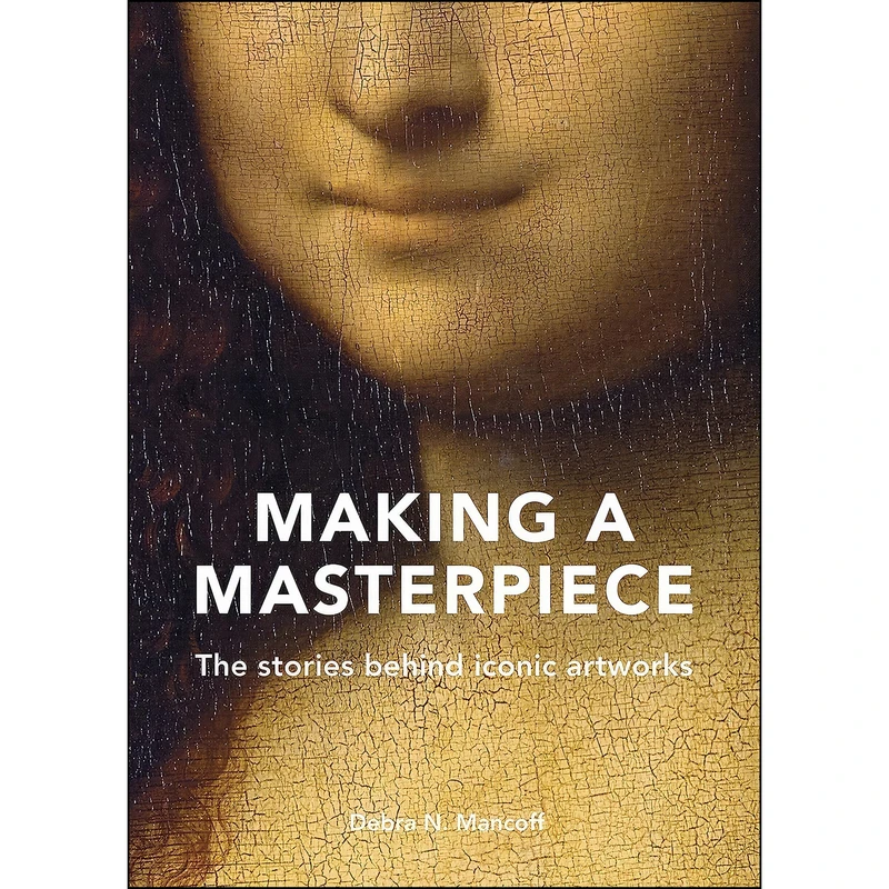 کتاب Making A Masterpiece اثر Debra N. Mancoff انتشارات Frances Lincoln