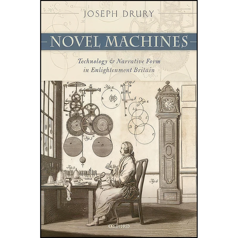 کتاب Novel Machines اثر Joseph Drury انتشارات Oxford University Press