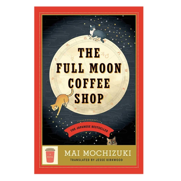 کتاب The Full Moon Coffee Shop اثر Mai Mochizuki انتشارات آینده کتاب